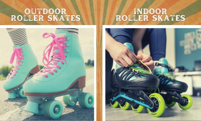 indoor vs outdoor roller skates