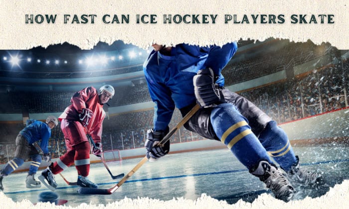 how fast can ice hockey players skate