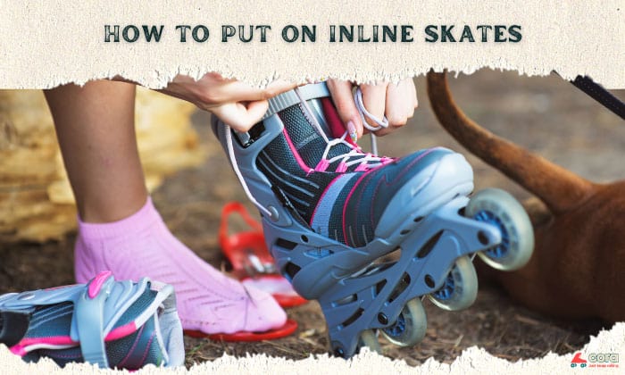 how to put on inline skates