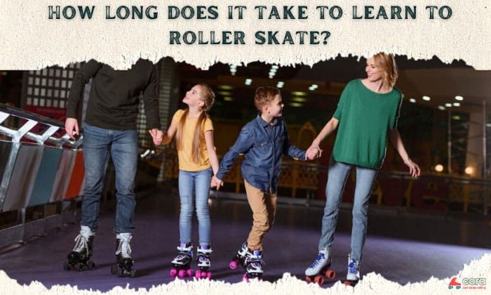 how long does it take to learn to roller skate