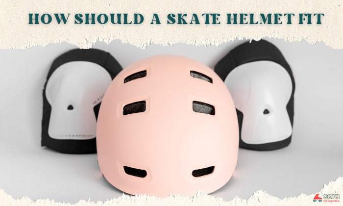 How Should A Roller Skating Helmet Fit